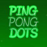 Pingpong Dot